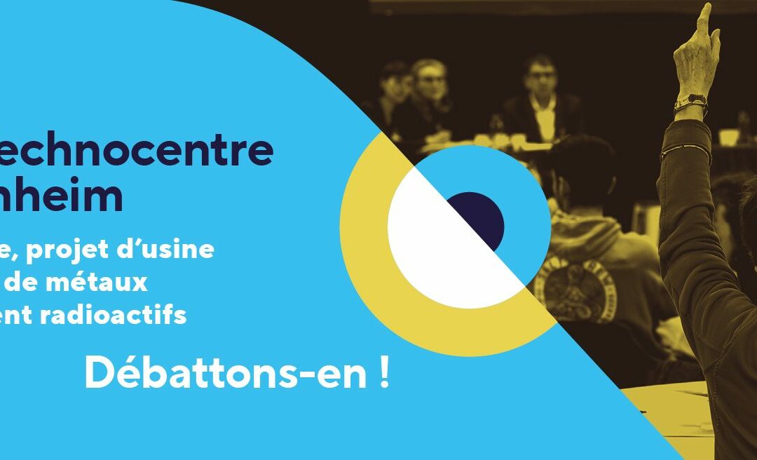 Technocentre à Fessenheim : débat public