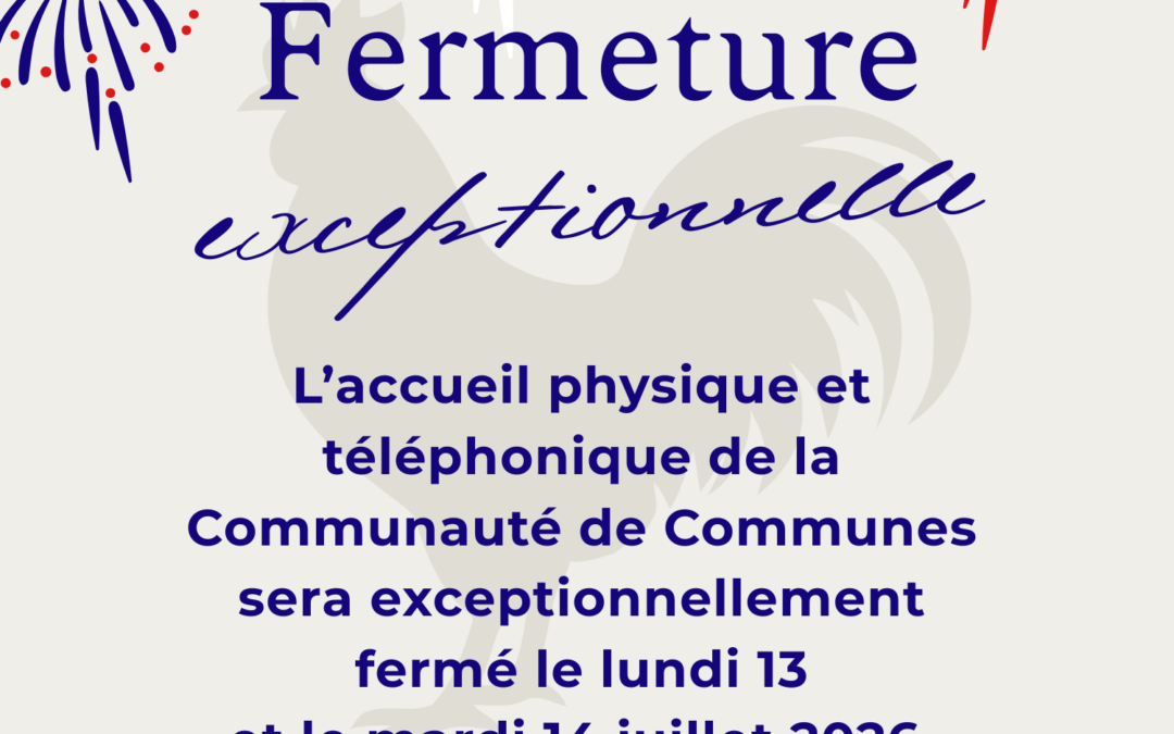 Fermeture exceptionnelle de l&rsquo;accueil